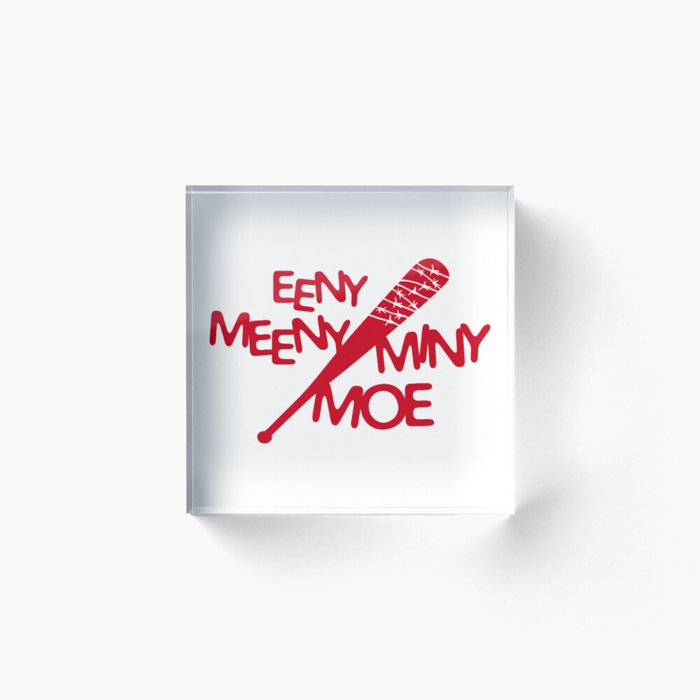 Eeny Meeny Miny Moe Negan Lucille Art Board Print For Sale By Torinoboutique Redbubble