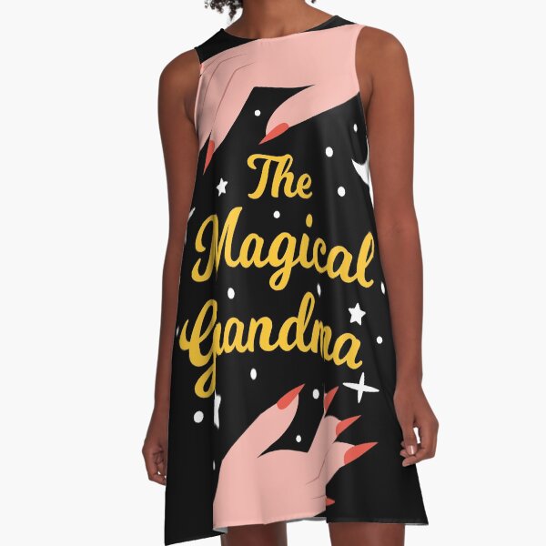 The Magical Grandma - Perfect Gift for The Best Grandma in the World A-Line Dress