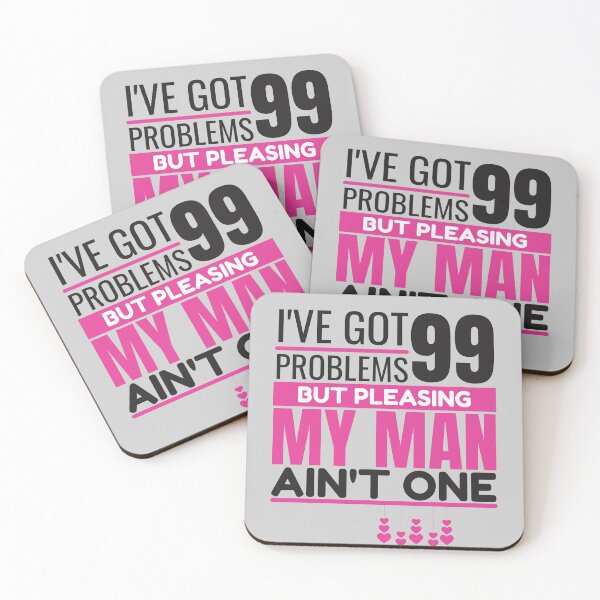 Item preview, I've got 99 problems, but pleasing my man ain't one designed and sold by Unchainthebeast.