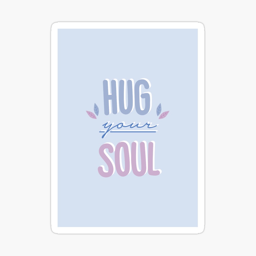 Soul Hugs