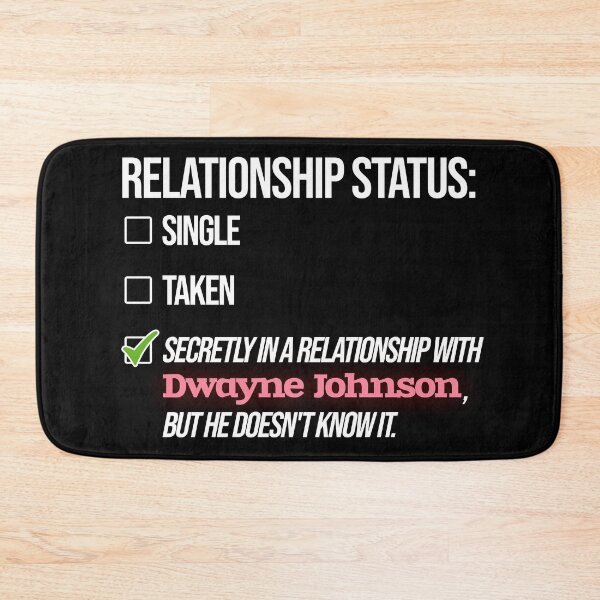 Item preview, Relationship with Dwayne Johnson designed and sold by 2Girls1Shirt.