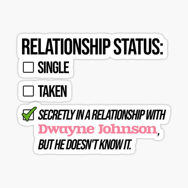 Item preview, Relationship with Dwayne Johnson designed and sold by 2Girls1Shirt.