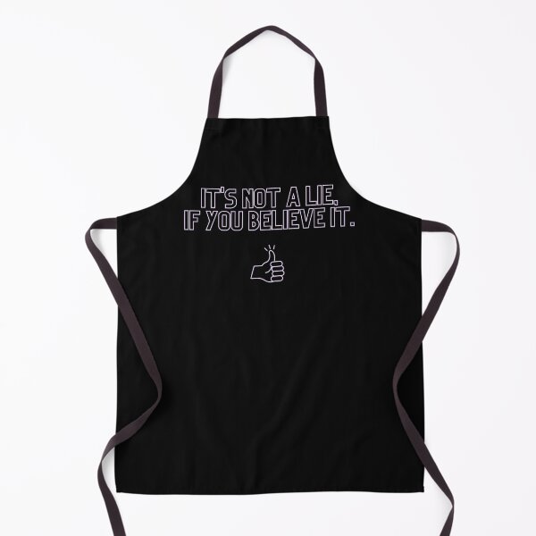 Item preview, Pop Culture, It's not a lie if you believe it-Funny Truth Phrase designed and sold by WW-Designz.