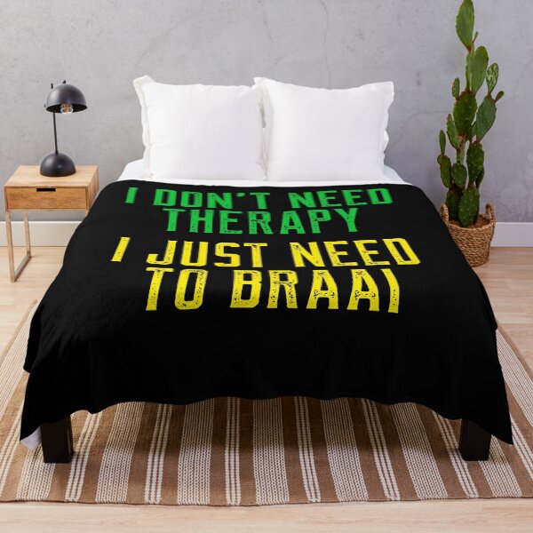 Item preview,  South African I don't need Therapy, I just need to Braai  designed and sold by SKilner.