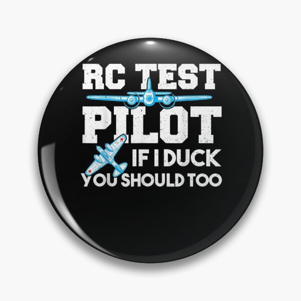 Item preview, Pilot Rc Test Pilot If I Duck You Should Too Rc Plane designed and sold by aguilaro.