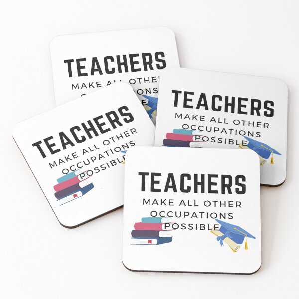 Item preview, Teachers make all other occupations possible designed and sold by MathijsvdEnde.
