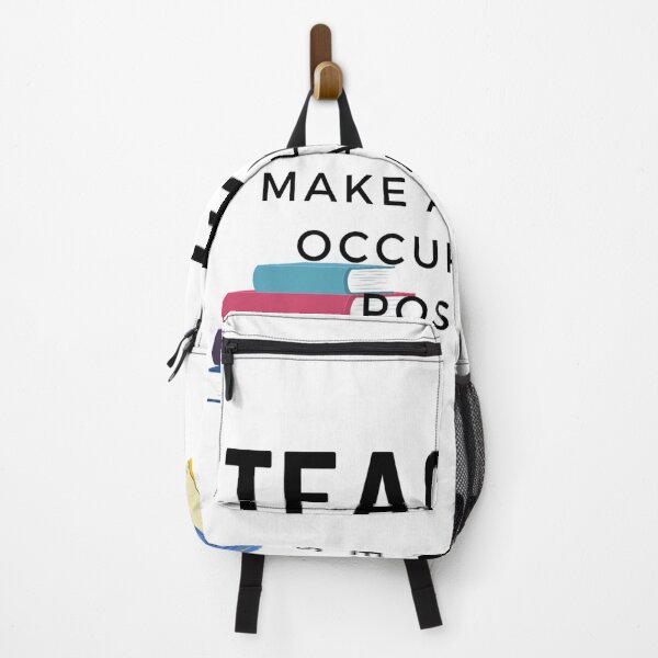 Item preview, Teachers make all other occupations possible designed and sold by MathijsvdEnde.