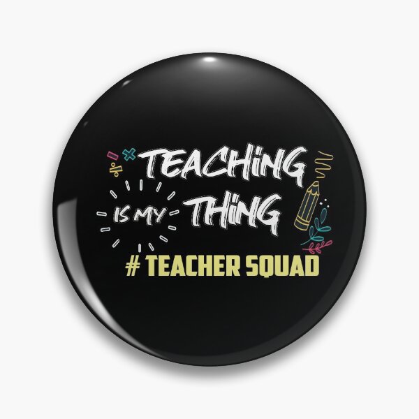 Item preview, Teaching Is My Thing Teacher Squad, Teacher Life, Gift for Teacher designed and sold by oussimakh.