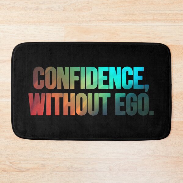 Item preview, Confidence without ego designed and sold by portokalis.