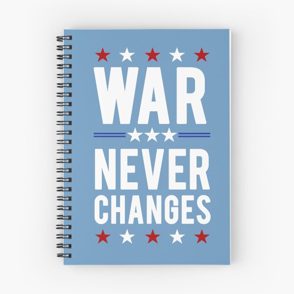 Item preview, War Never Changes designed and sold by BPSpartan.