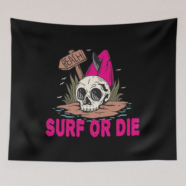 Item preview, FUNNY SURF OR DIE DESIGN designed and sold by Picspot.