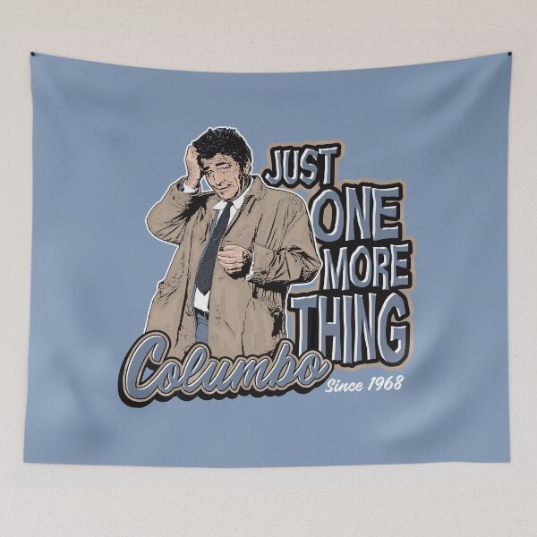 Item preview, Columbo Just One More Thing designed and sold by Alema Art.