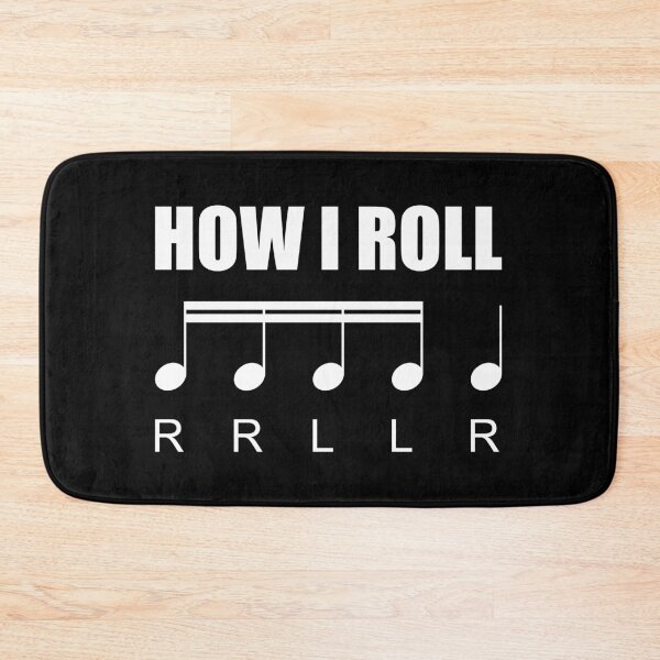 Item preview, How I Roll-Drummer Funny designed and sold by Scottees.