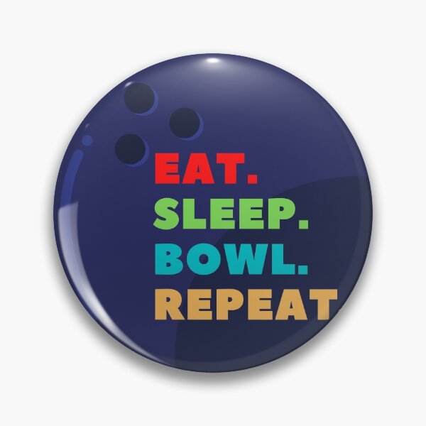 Item preview, eat sleep bowl repeat designed and sold by Zaibo.