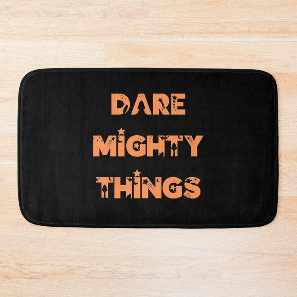 Item preview, Dare Mighty Things designed and sold by ecdato.