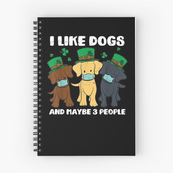 Item preview, I Like Dogs And May Be 3 People Cute Puppy Lover Irish Gifts designed and sold by aguilaro.