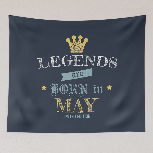 Item preview, Legends are Born in May designed and sold by wingstar.