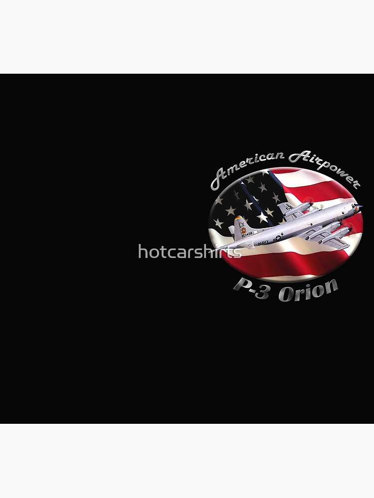 P-3 Orion American Airpower by hotcarshirts