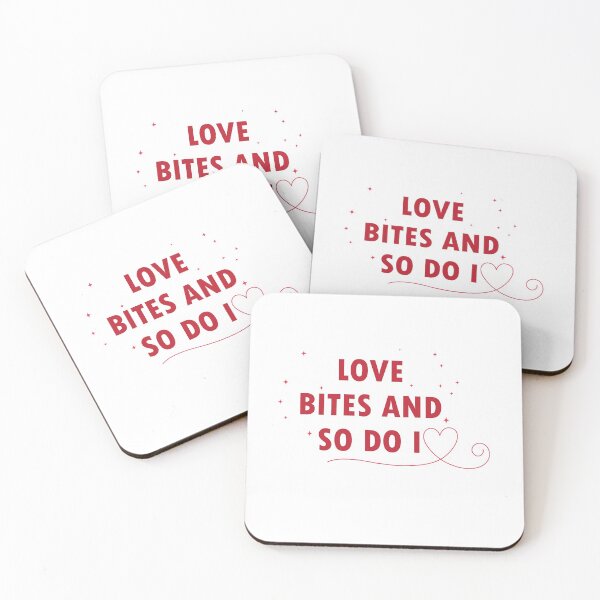 Item preview, love bites and so do i designed and sold by MallsD.