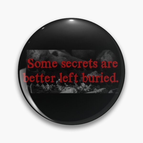 Item preview, Some secrets are better left buried designed and sold by ShadowSparkPub.