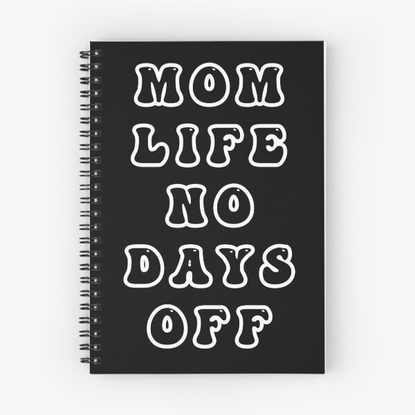 Item preview, Mom Life No Days Off designed and sold by sasijaya.