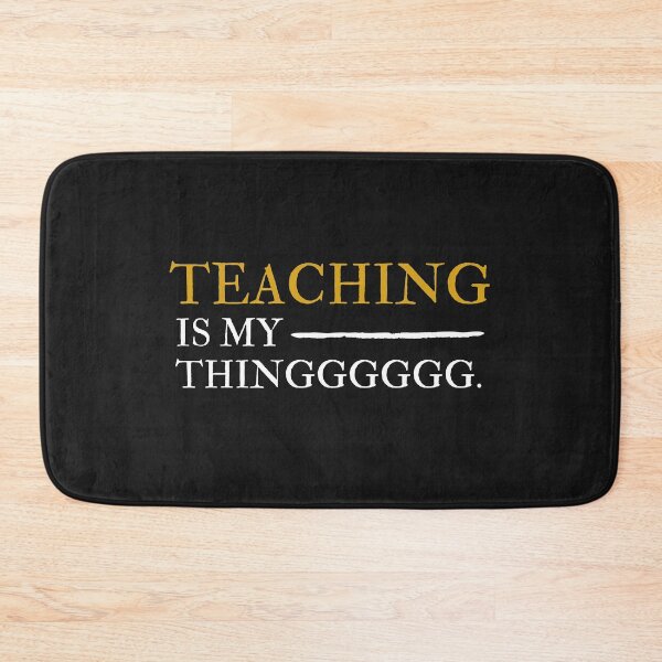 Item preview, Teaching Is My Thing designed and sold by WholesumArt.