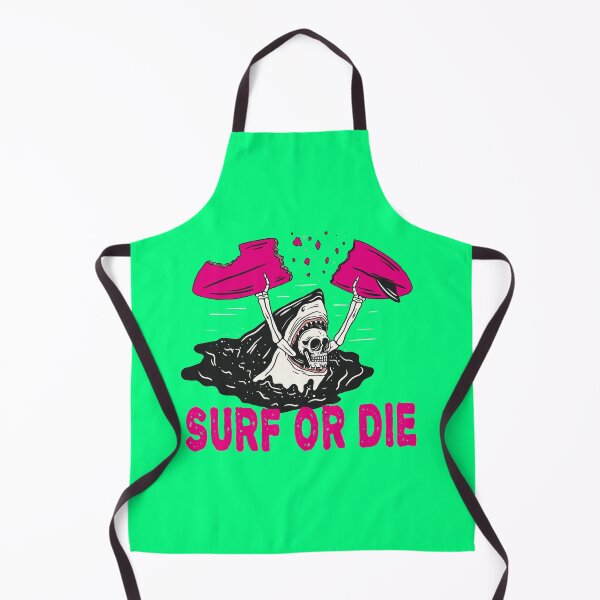 Item preview, SURF OR DIE SHARK DESIGN designed and sold by Picspot.