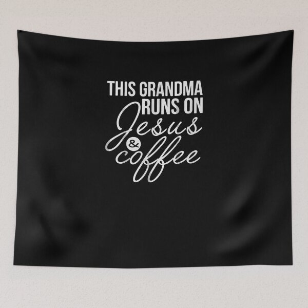 Item preview, This Grandma Runs On Jesus And Coffee Funny Grandma designed and sold by aguilaro.
