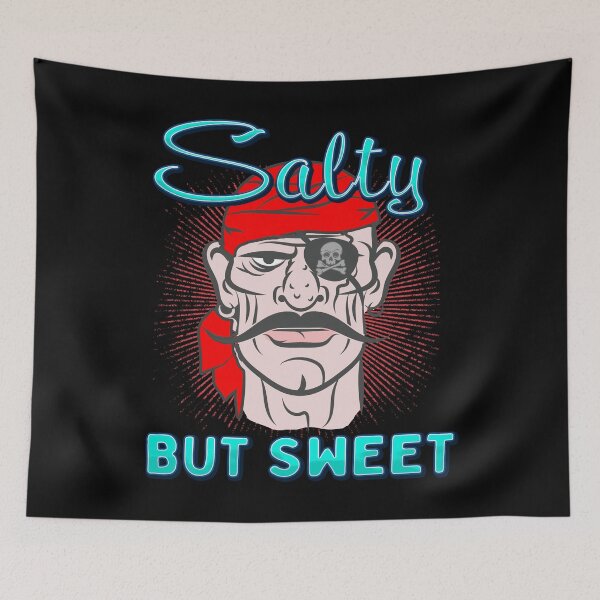 Item preview, Salty But Sweet Pirate Sailor Hilarious Sailing Meme designed and sold by funnytshirtemp.