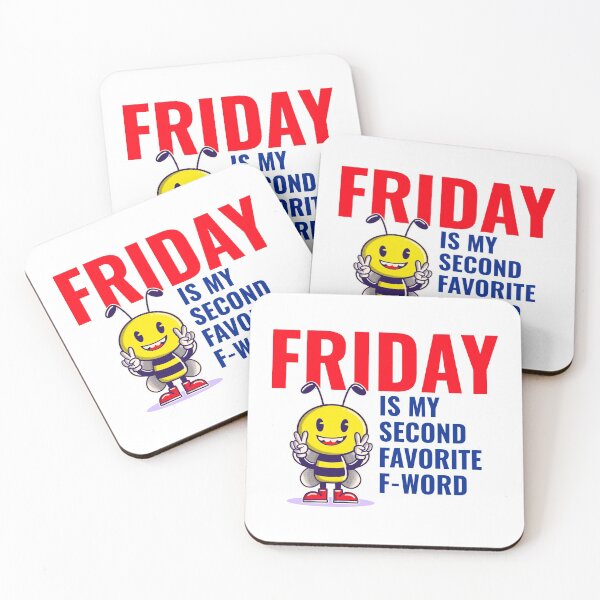 Item preview, Friday is my second favorite f-word designed and sold by Dessignat.