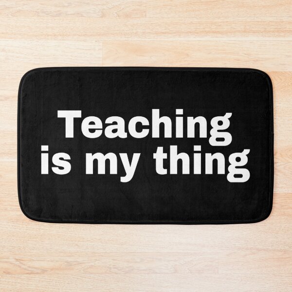 Item preview, Teaching is my thing designed and sold by alloutshirts.
