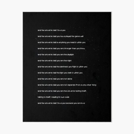 Item preview, and the universe said (minecraft end poem) designed and sold by claire evans.