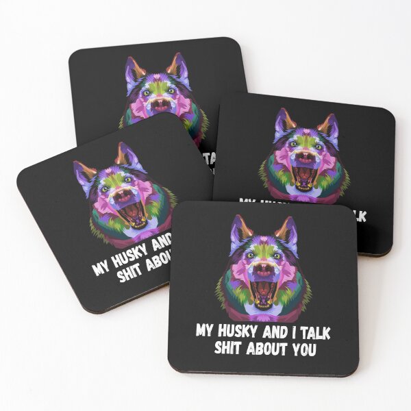 Item preview, My Husky Dog And I Talk About You Funny designed and sold by PinkyTree.