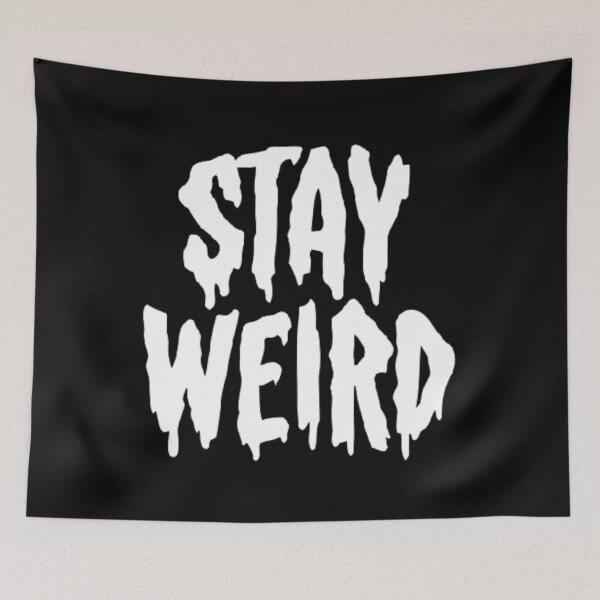Item preview, stay weird designed and sold by Jesar.