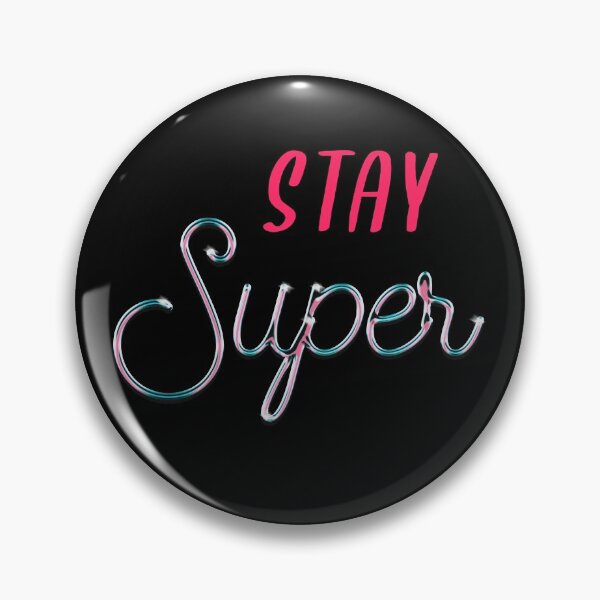 Item preview, Stay Super designed and sold by StacieNichols.
