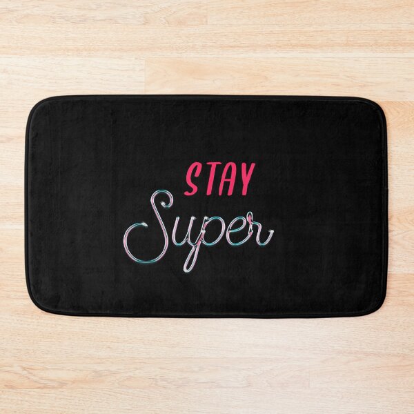 Item preview, Stay Super designed and sold by StacieNichols.