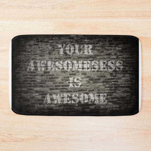 Item preview, Your awesomeness is awesome designed and sold by habilephoto.