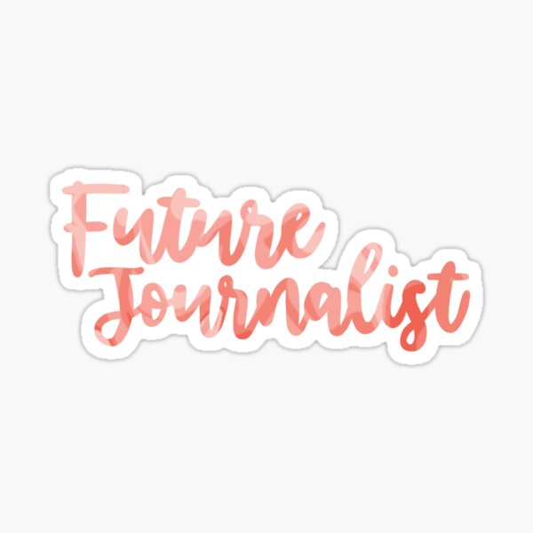 Future Journalist - Career Sticker