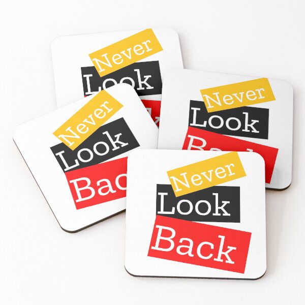 Item preview, NEVER LOOK BACK designed and sold by MXanwar.