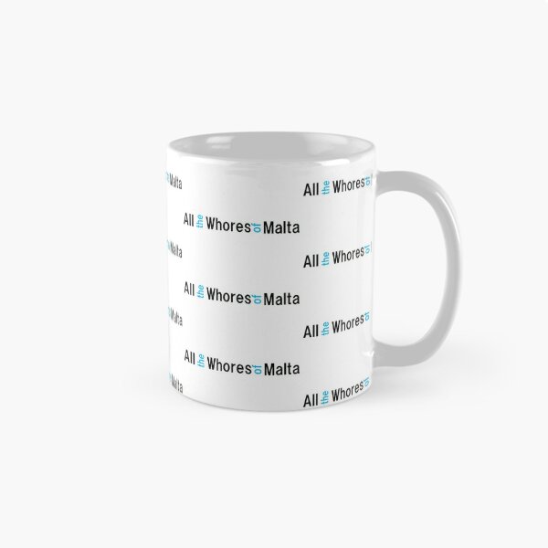 Item preview, All the Whores of Malta  designed and sold by RyanLJ.