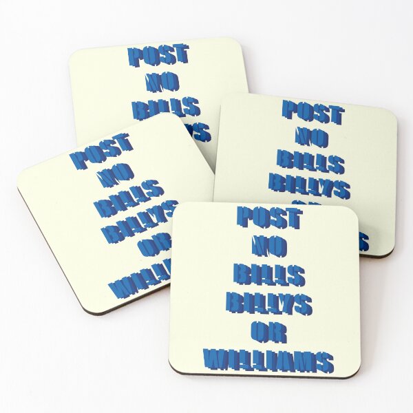 Item preview, Post no bills, Billys, or Williams  designed and sold by sarahpags.