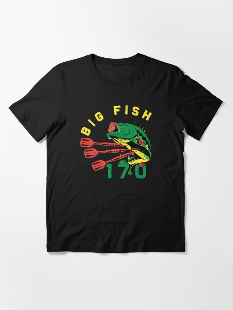 Darts Big Fish 170 High Finish Dart Slang Essential T-Shirt for Sale by  OmmeDesigns