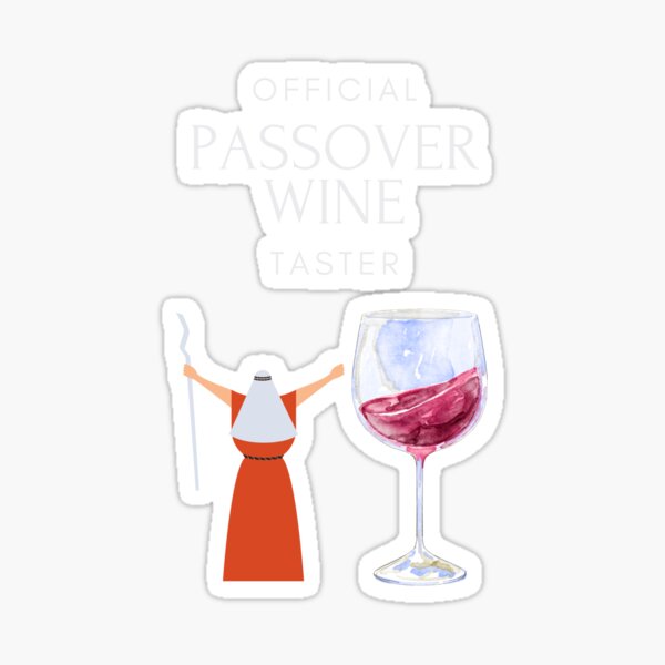 "Official Passover Wine Taster" Sticker for Sale by TorahTees Redbubble