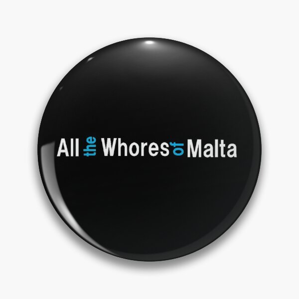 Item preview, All the Whores of Malta II designed and sold by RyanLJ.