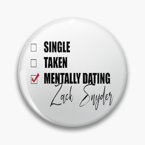 Item preview, Mentally Dating Zack Snyder designed and sold by Bend-The-Trendd.