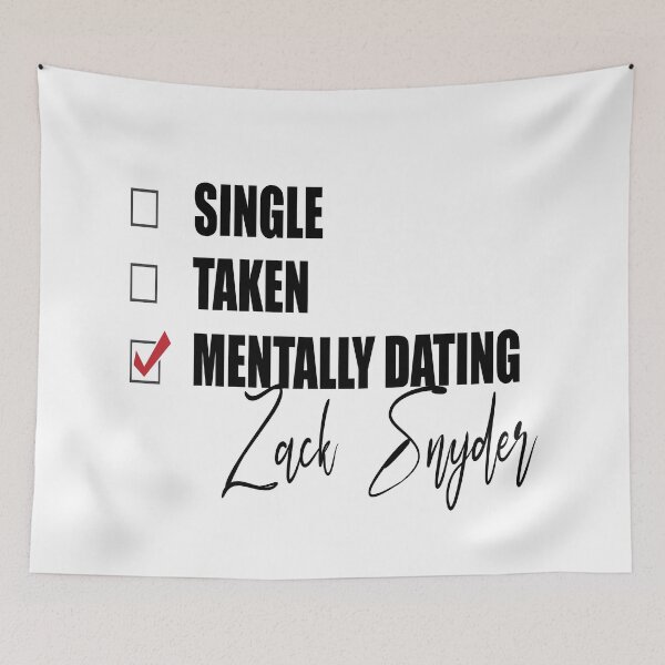 Item preview, Mentally Dating Zack Snyder designed and sold by Bend-The-Trendd.