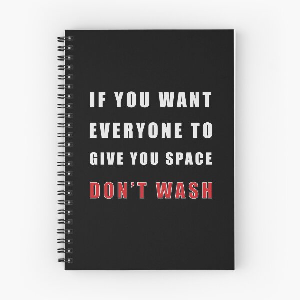 Item preview, Funny social distancing or introvert quote "Don't Wash" designed and sold by LindaCooke.