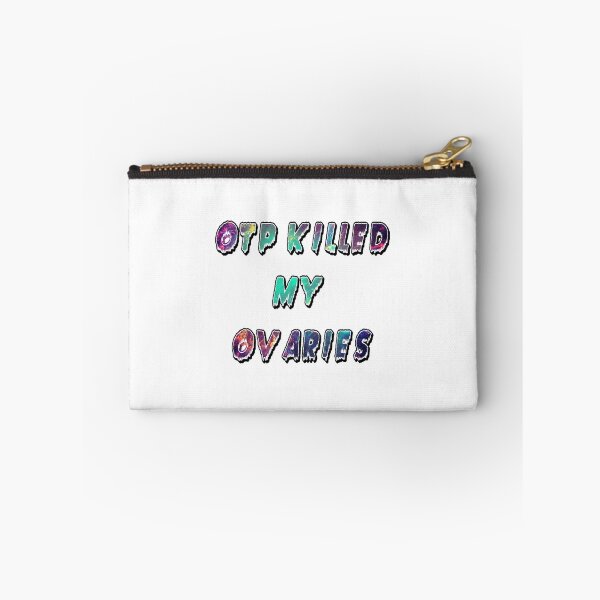 Item preview, OTP KILLED MY OVARIES designed and sold by thescudders.
