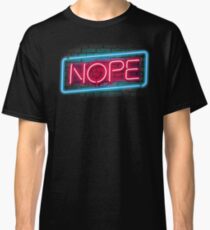 Nope Classic T-Shirt