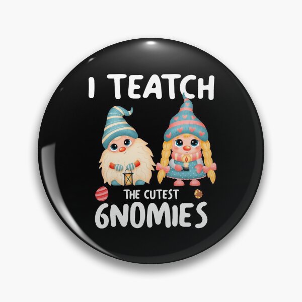 Item preview, I Teach The Cutest Gnomies Funny Easter School designed and sold by PinkyTree.